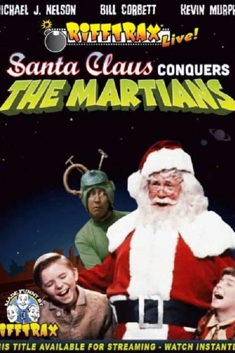 Rifftrax Live: Santa Claus Conquers the Martians